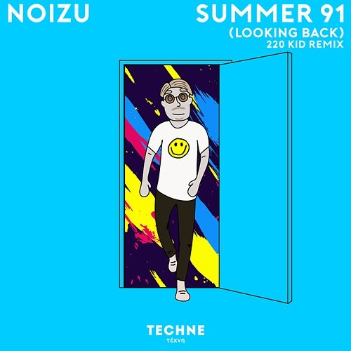 Summer 91 (Looking Back) Noizu