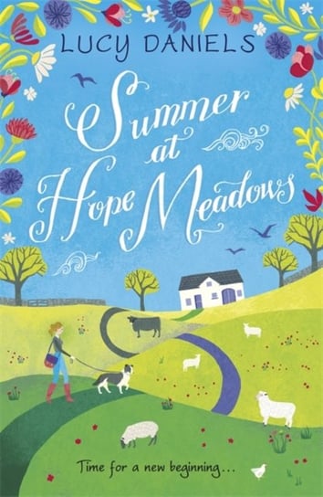 Summer at Hope Meadows: the perfect feel-good summer read Daniels Lucy