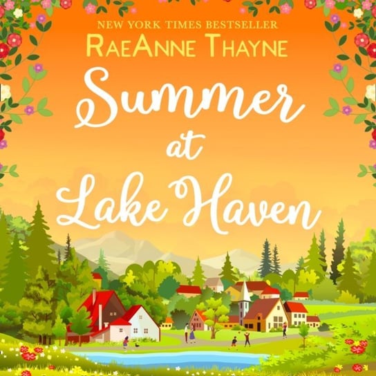 Summer At Lake Haven (Haven Point, Book 11) Thayne RaeAnne