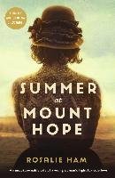 Summer at Mount Hope Ham Rosalie