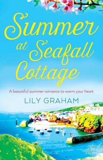 Summer at Seafall Cottage Graham Lily