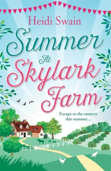 Summer at Skylark Farm Swain Heidi