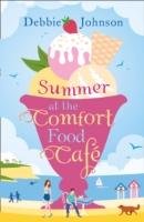 Summer at the Comfort Food Cafe Johnson Debbie