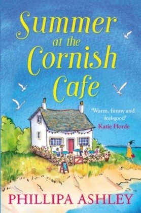 Summer at the Cornish Cafe Ashley Phillipa