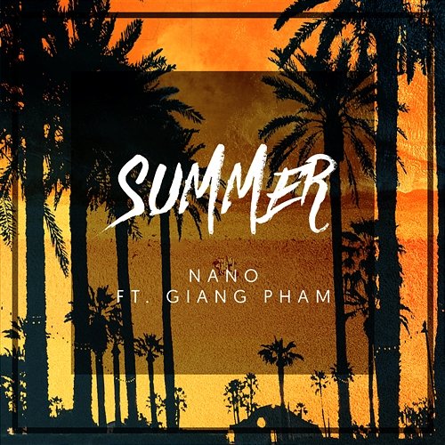 Summer NANO! feat. Giang Pham