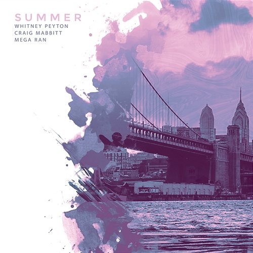 Summer Mega Ran, Whitney Peyton feat. Craig Mabbitt