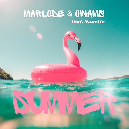 SUMMER Marlode & Owams feat. Nanette