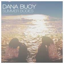 Summer Bodies Buoy Dana