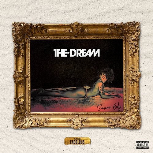 Summer Body The-Dream feat. Fabolous