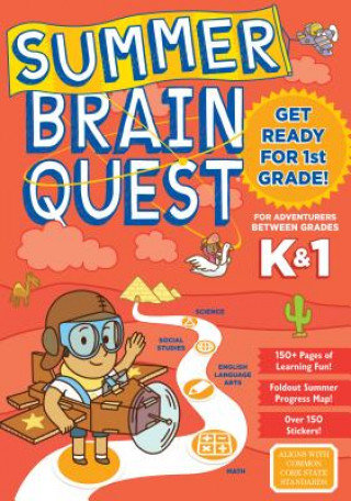 Summer Brain Quest: Between Grades K & 1 Butler Megan, Piddock Claire