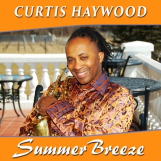 Summer Breeze Curtis Haywood