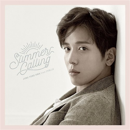 Summer Calling JUNG YONG HWA
