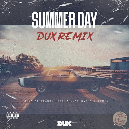Summer Day (DUX Remix) DUX, June, Franky Hill