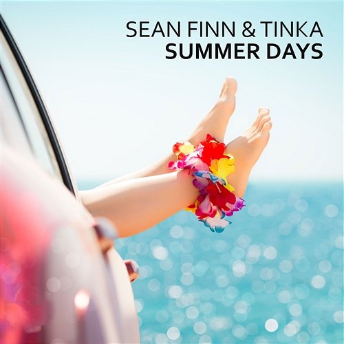 Summer Days Sean Finn feat. Tinka