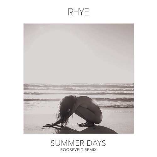 Summer Days Rhye