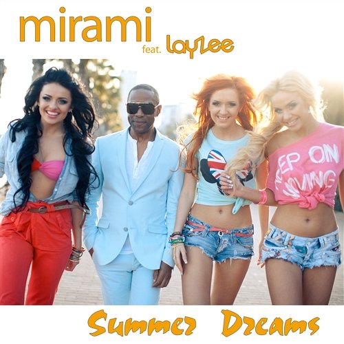Summer Dreams Mirami feat. LayZee