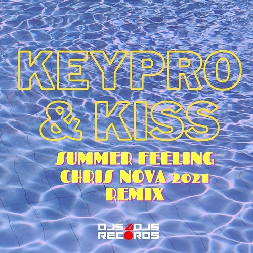 Summer Feeling Keypro & Kiss