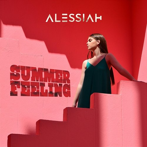Summer Feeling Alessiah