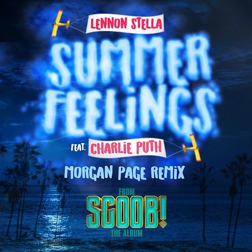 Summer Feelings Lennon Stella feat. Charlie Puth