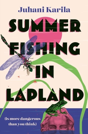 Summer Fishing in Lapland Karila Juhani