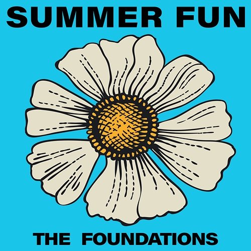 Summer Fun The Foundations