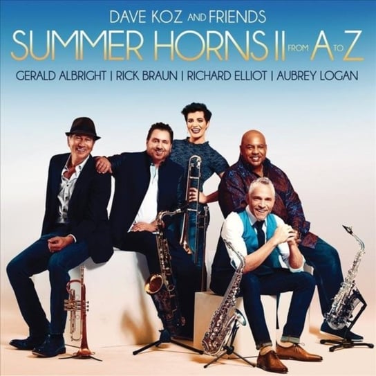 Summer Horns II - From A To Z Dave Koz and Friends