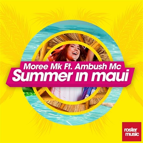 Summer in Maui [feat. Ambush Mc] Moree MK