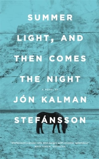Summer Light, and Then Comes the Night Jon Kalman Stefansson