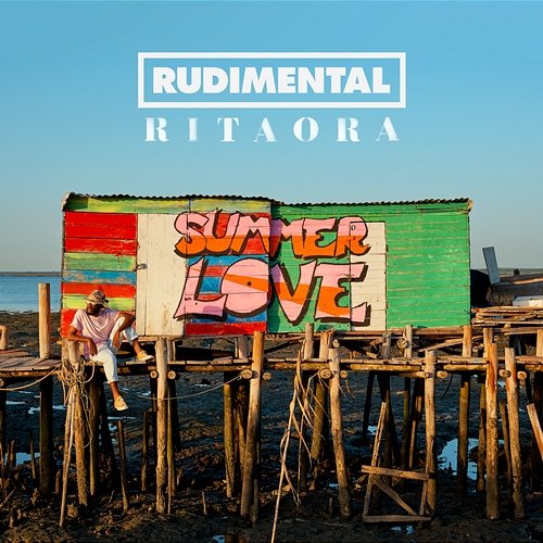 Summer Love Rudimental & Rita Ora