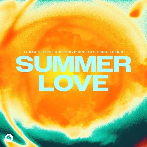 Summer Love Lucas & Steve x RetroVision feat. Erich Lennig