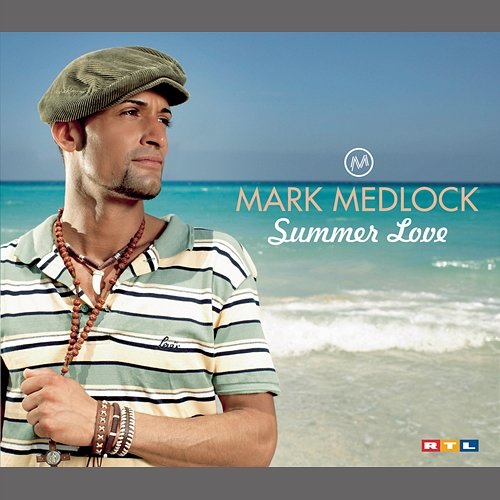 Summer Love Mark Medlock