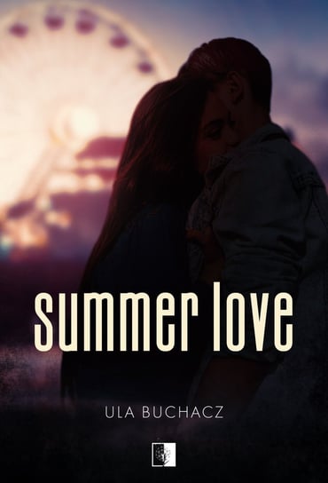 Summer Love - ebook epub Ula Buchacz