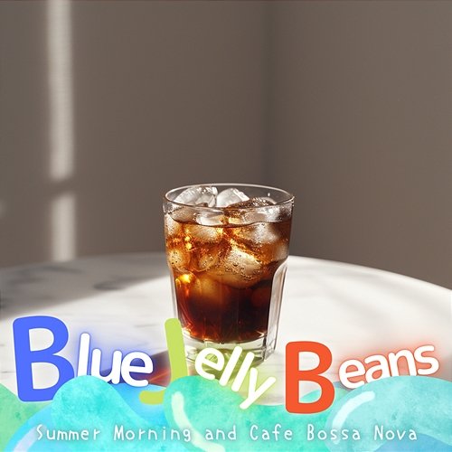 Summer Morning and Cafe Bossa Nova Blue Jelly Beans