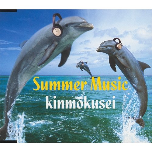 SUMMER MUSIC Kinmokusei