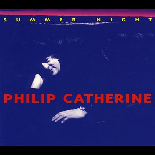 Summer Night Philip Catherine