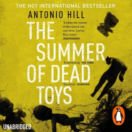 Summer of Dead Toys Hill Antonio