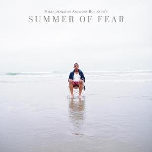 Summer of Fear Robinson Miles Benjamin