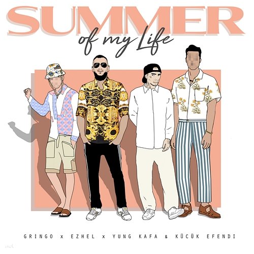 Summer of My Life Gringo, Ezhel, Yung Kafa & Kücük Efendi