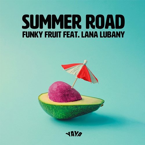 Summer Road Funky Fruit feat. Lana Lubany