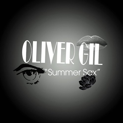 Summer Sax Oliver Gil
