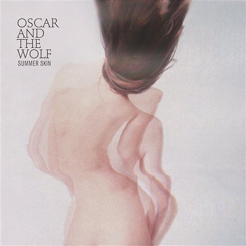 Summer Skin Oscar and The Wolf