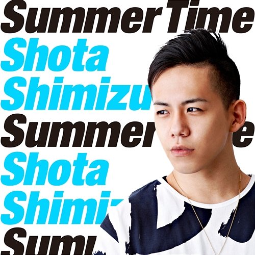 Summer Time Shota Shimizu