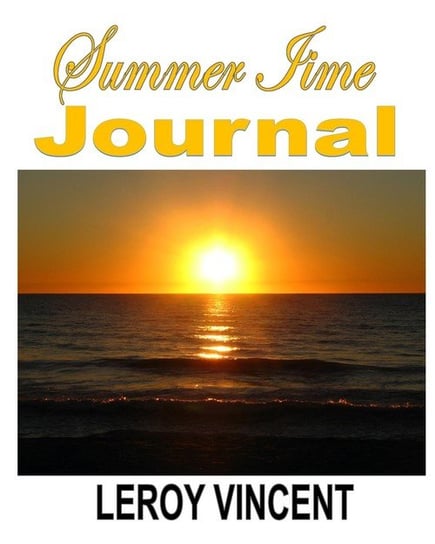 Summer Time Journal Vincent Leroy