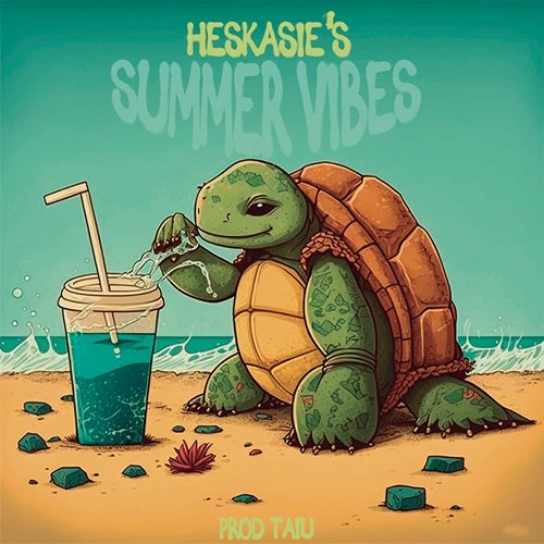 Summer Vibes Heskasie, TAIU