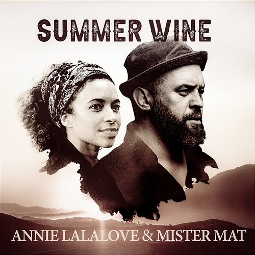 Summer Wine Annie Lalalove, Mister Mat