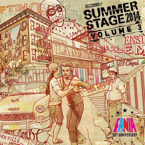 SummerStage 2014 Fania 50th Anniversary, Vol. 3 Various Artists