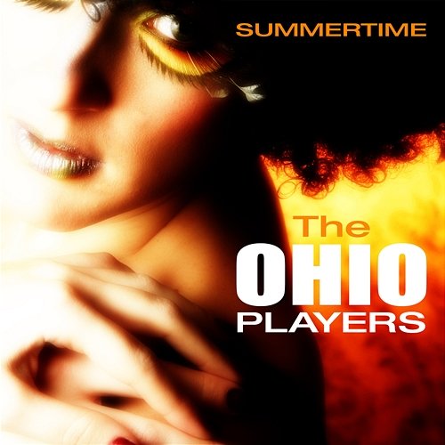 Summertime The Ohio Players