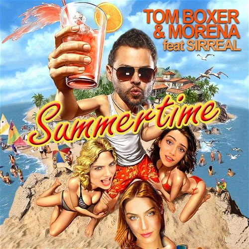 Summertime Tom Boxer & Morena feat. Sirreal