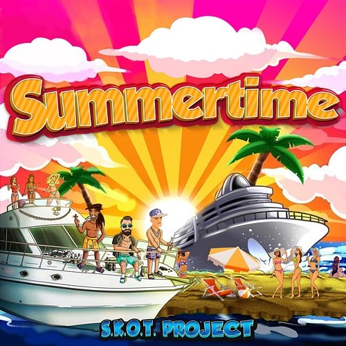 Summertime S.K.O.T. Project