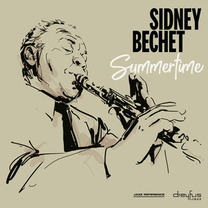 Summertime Bechet Sidney